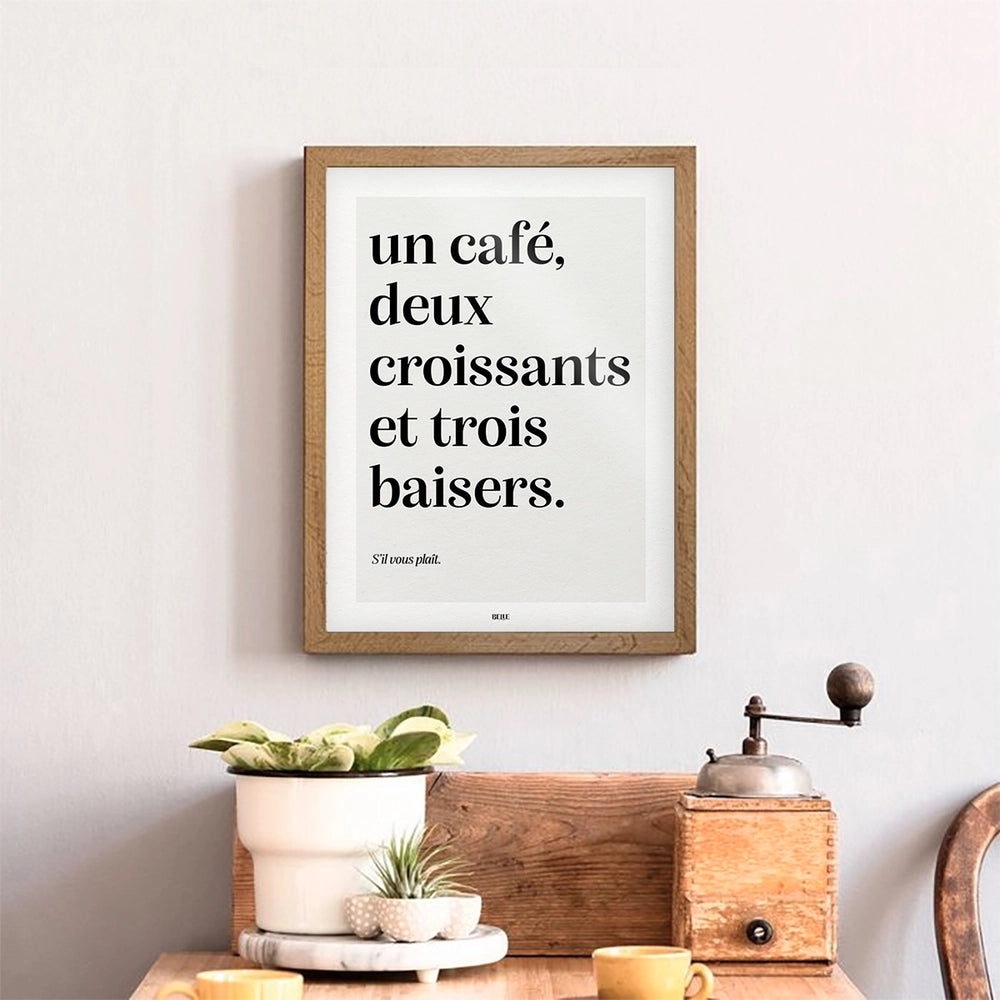 Affiche A3 "Un café, deux croissants et trois baisers"