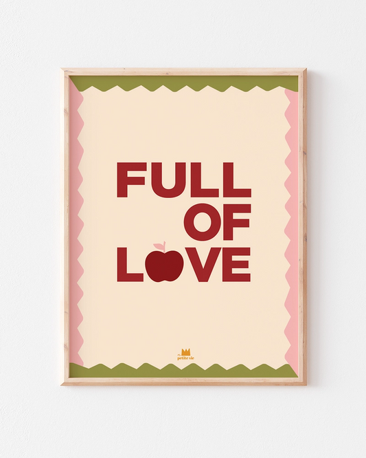 Affiche A3 "Full of Love"